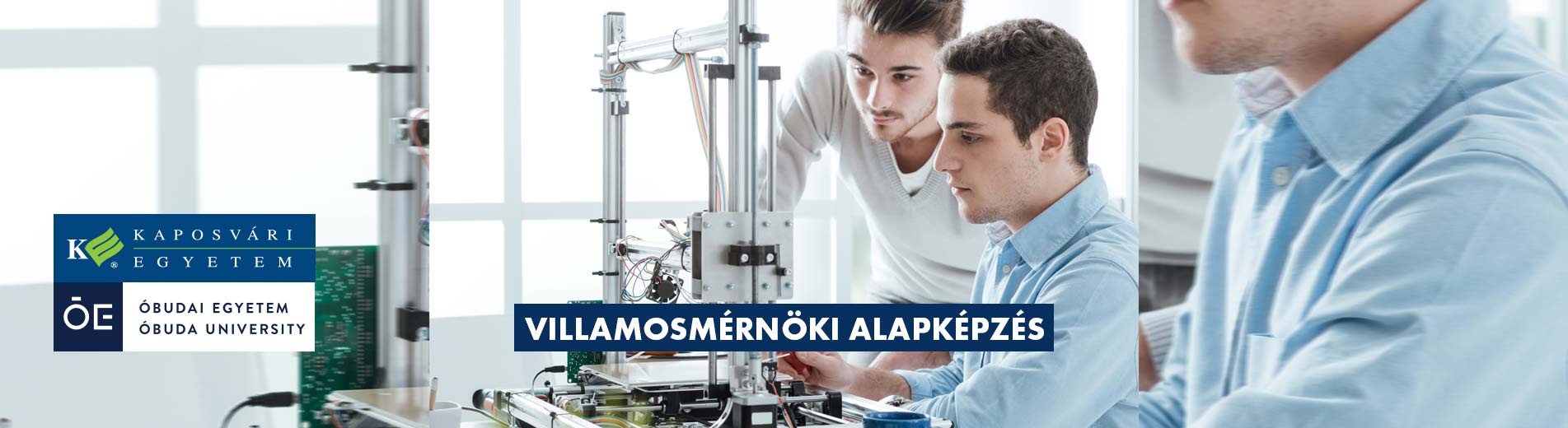 Alapképzések | Kaposvári Egyetem Az Óbudai Egyetem kihelyezett villamosmérnök alapszakot indít 2020 szeptemberétől a Kaposvári Egyetemen.