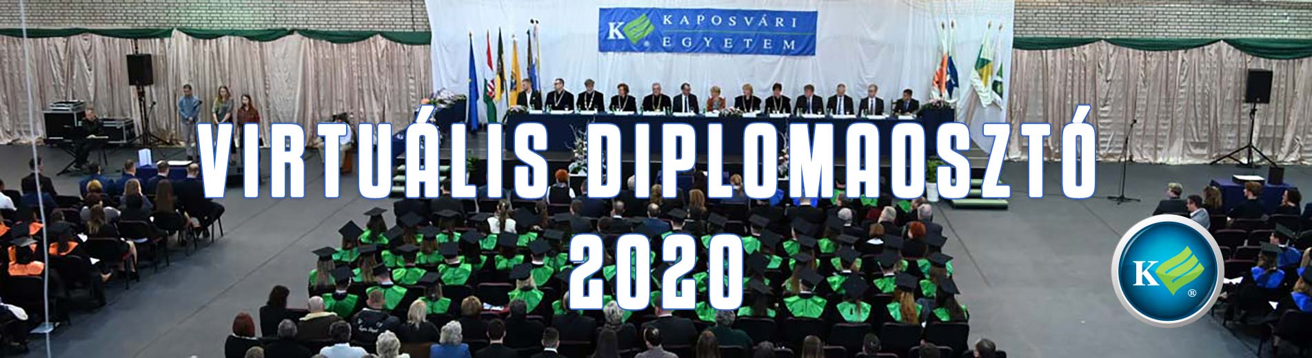 Hírek, események, rendezvények | Kaposvári Egyetem KE Virtuális diplomaosztó 2020